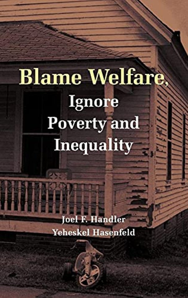 Blame Welfare, Ignore Poverty and Inequality