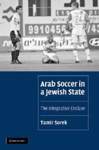 Arab Soccer in a Jewish State