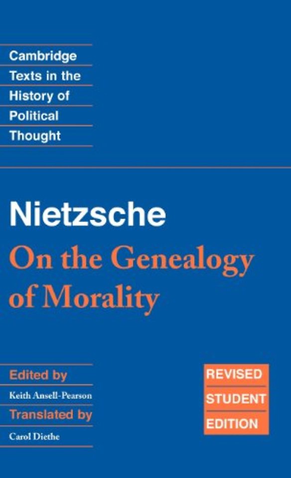 Nietzsche: 'On the Genealogy of Morality' and Other Writings Student Edition