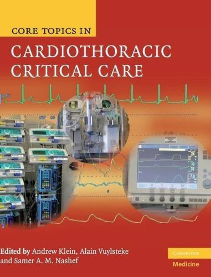 Core Topics in Cardiothoracic Critical Care