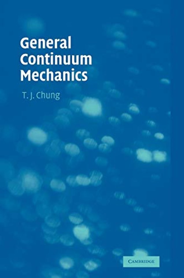 General Continuum Mechanics