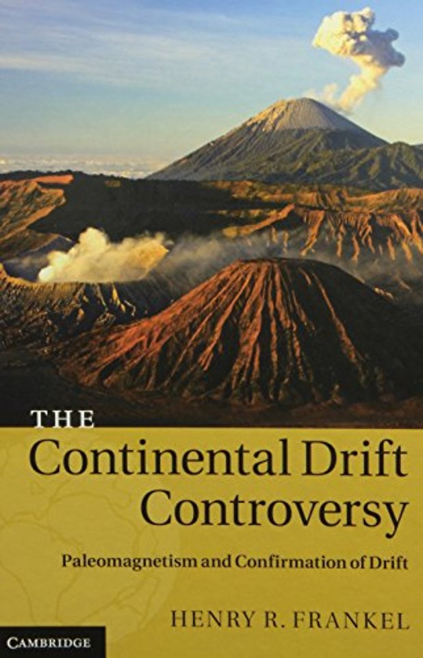 The Continental Drift Controversy 4 Volume Hardback Set