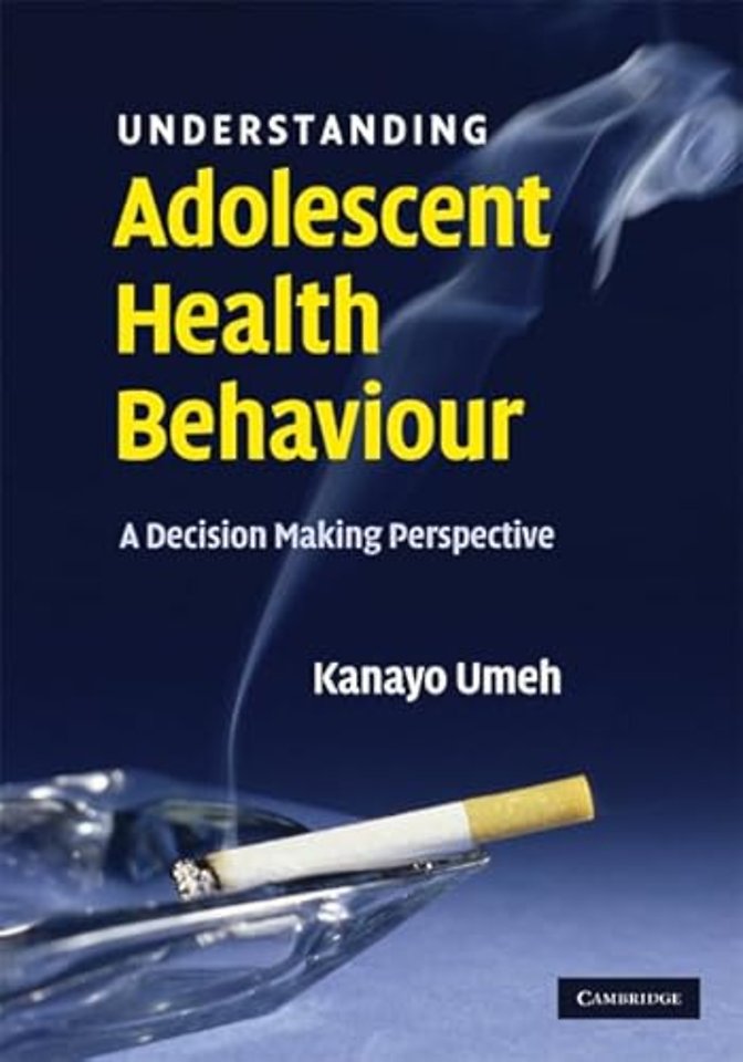 Understanding Adolescent Health Behaviour
