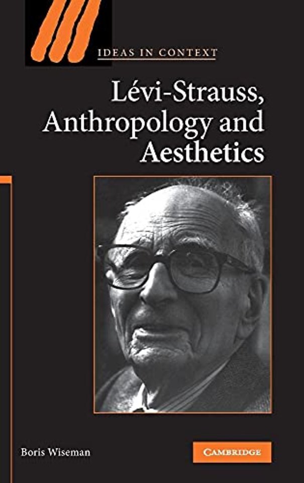 Levi-Strauss, Anthropology, and Aesthetics