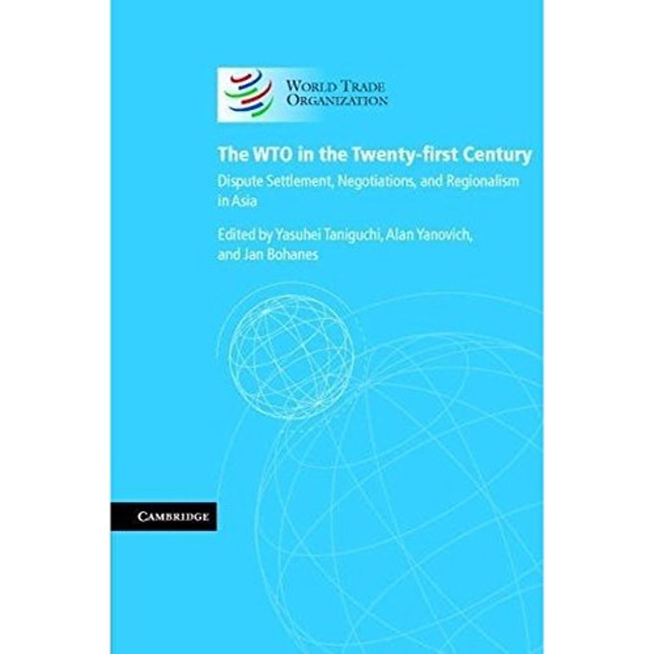 The WTO in the Twenty-first Century