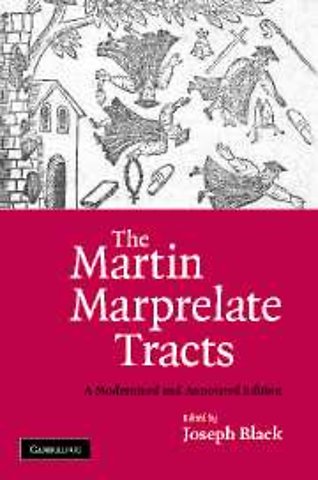 The Martin Marprelate Tracts