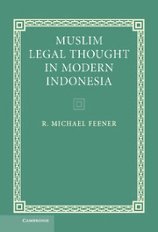 Muslim Legal Thought in Modern Indonesia