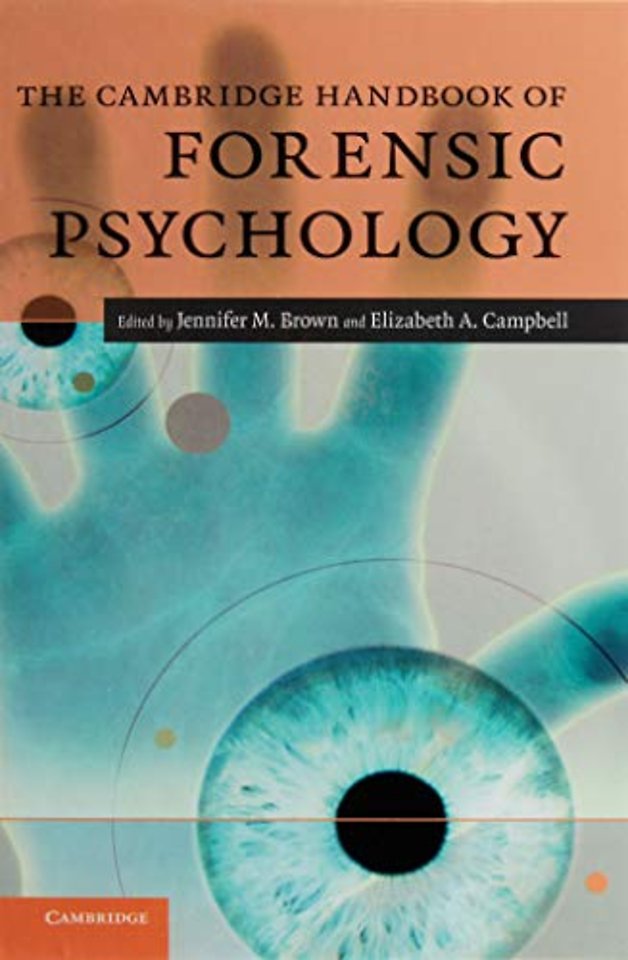 The Cambridge Handbook of Forensic Psychology