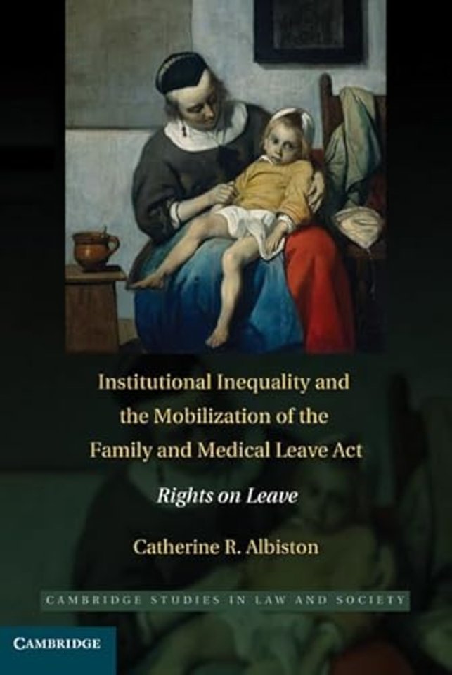 Institutional Inequality and the Mobilization of the Family and Medical Leave Act