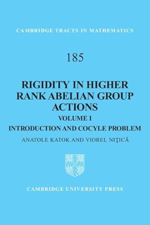 Rigidity in Higher Rank Abelian Group Actions: Volume 1, Introduction and Cocycle Problem