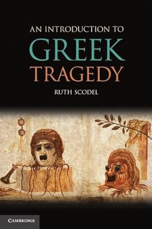 An Introduction to Greek Tragedy