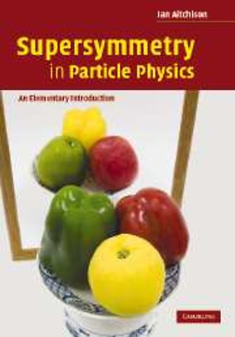 Supersymmetry in Particle Physics