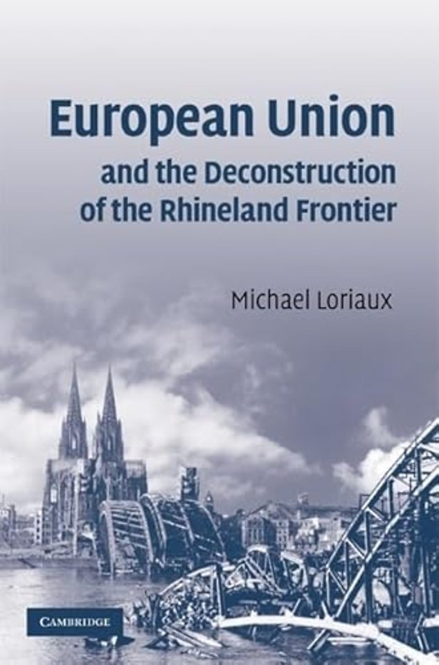 European Union and the Deconstruction of the Rhineland Frontier