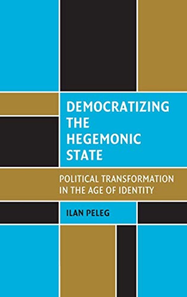 Democratizing the Hegemonic State