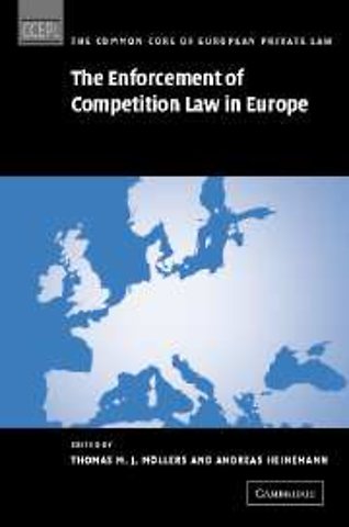 The Enforcement of Competition Law in Europe