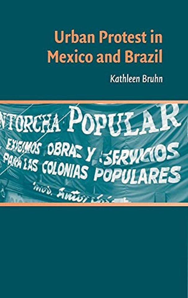 Urban Protest in Mexico and Brazil