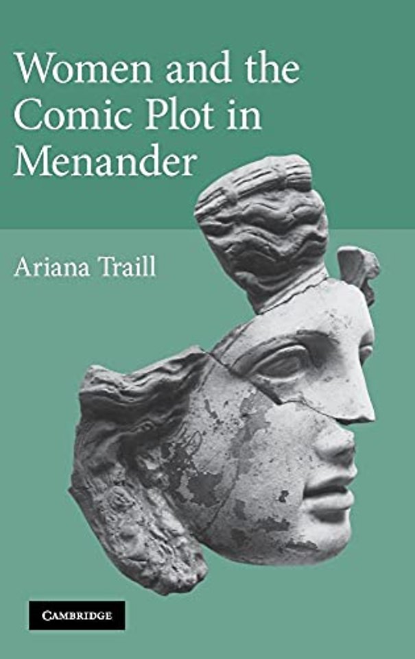 Women and the Comic Plot in Menander