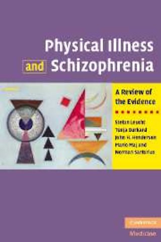 Physical Illness and Schizophrenia