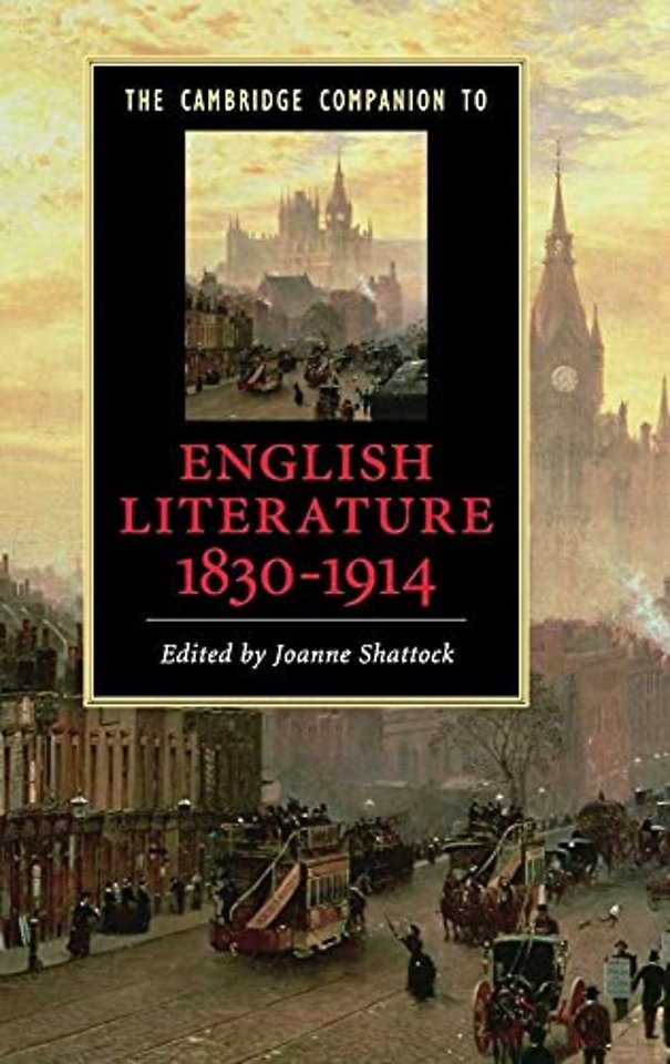 The Cambridge Companion to English Literature, 1830–1914