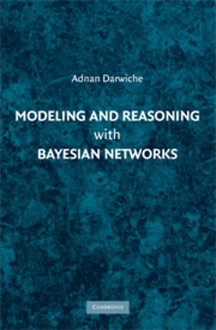 Modeling and Reasoning with Bayesian Networks