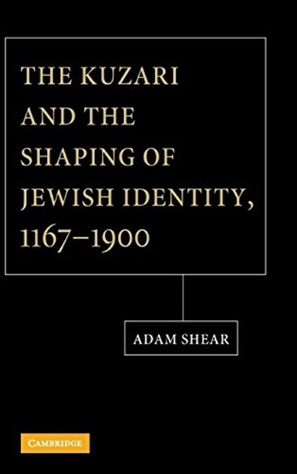 The Kuzari and the Shaping of Jewish Identity, 1167–1900
