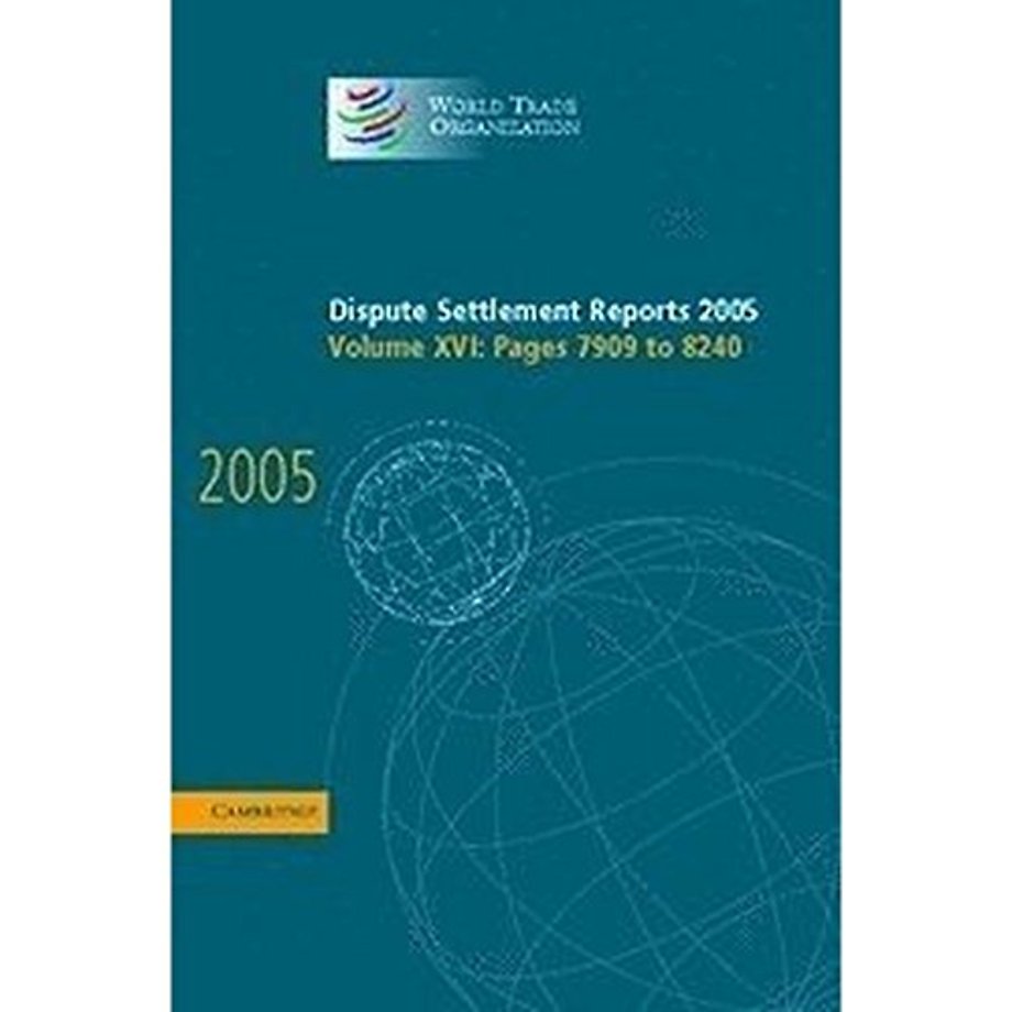 Dispute Settlement Reports 2005