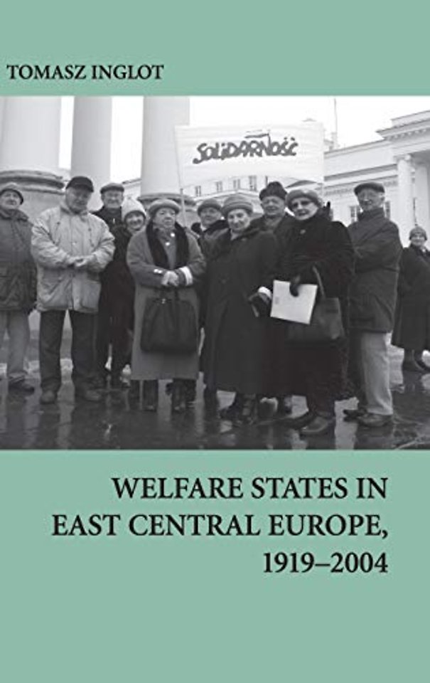 Welfare States in East Central Europe, 1919–2004