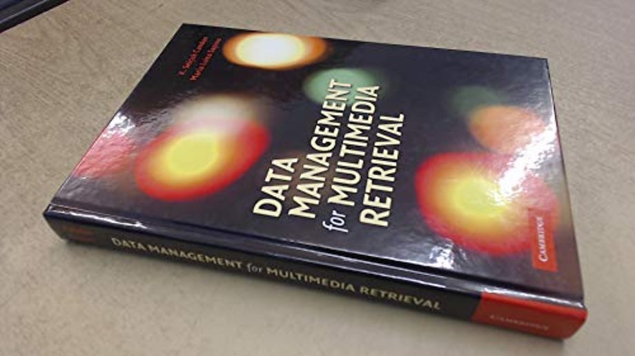 Data Management for Multimedia Retrieval