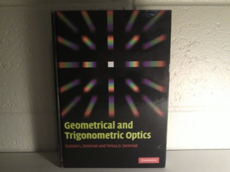 Geometrical and Trigonometric Optics