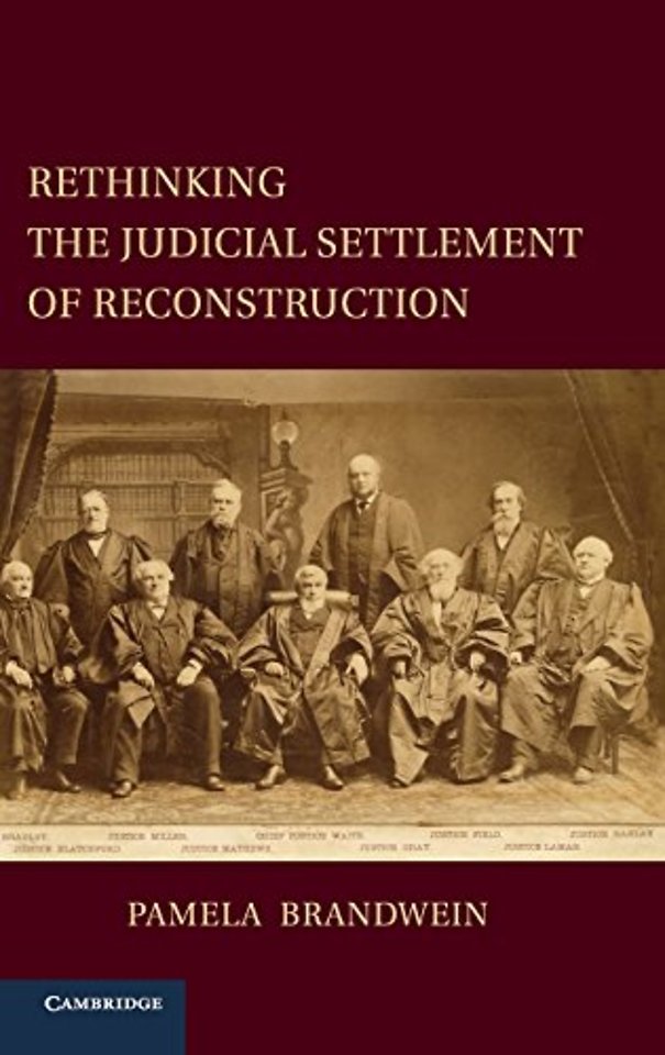 Rethinking the Judicial Settlement of Reconstruction