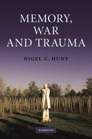 Memory, War and Trauma