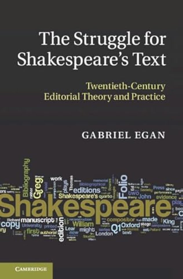 The Struggle for Shakespeare's Text