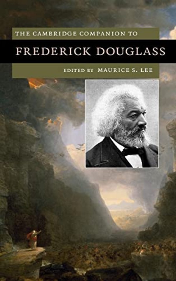 The Cambridge Companion to Frederick Douglass