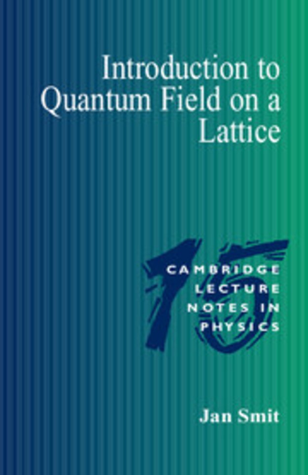 Introduction to Quantum Fields on a Lattice