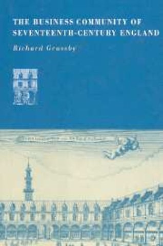The Business Community of Seventeenth-Century England
