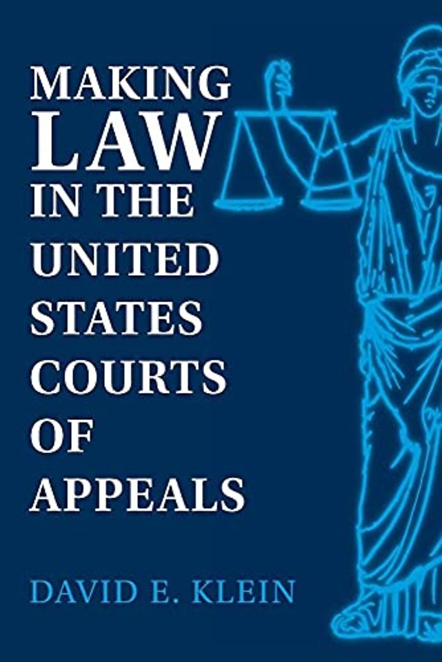 Making Law in the United States Courts of Appeals