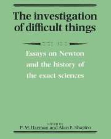 The Investigation of Difficult Things