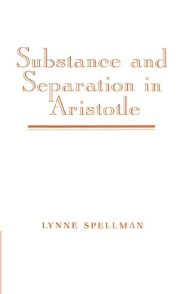 Substance and Separation in Aristotle