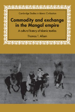Commodity and Exchange in the Mongol Empire