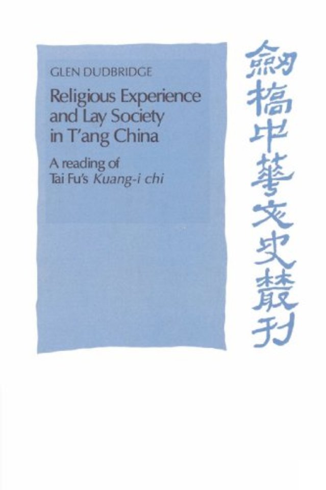 Religious Experience and Lay Society in T'ang China