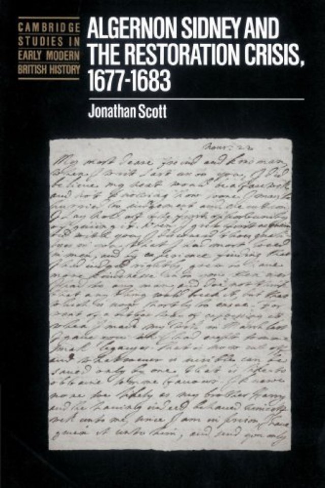 Algernon Sidney and the Restoration Crisis, 1677–1683