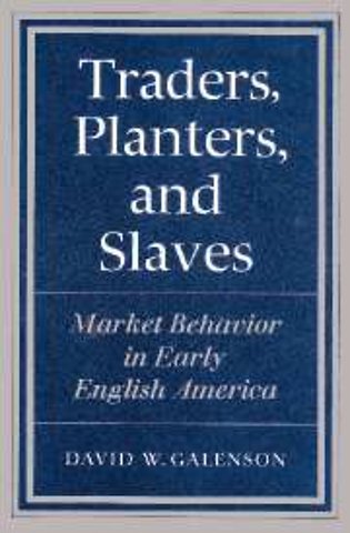 Traders, Planters and Slaves