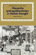 Hierarchy and Egalitarianism in Islamic Thought Hierarchy and Egalitarianism in Islamic Thought