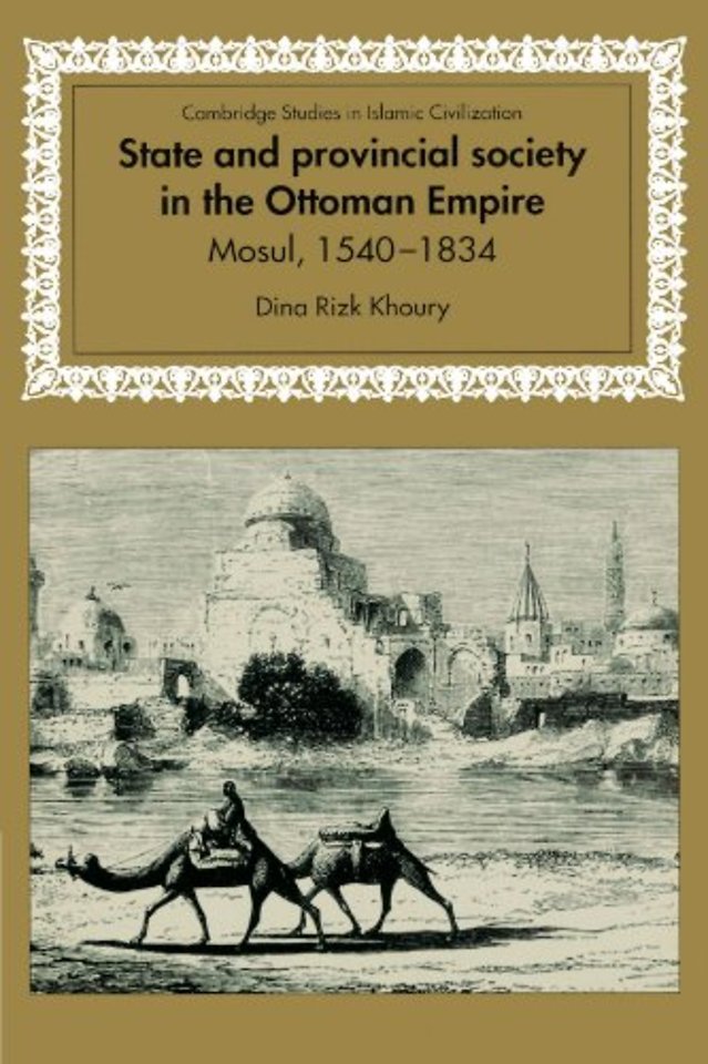 State and Provincial Society in the Ottoman Empire