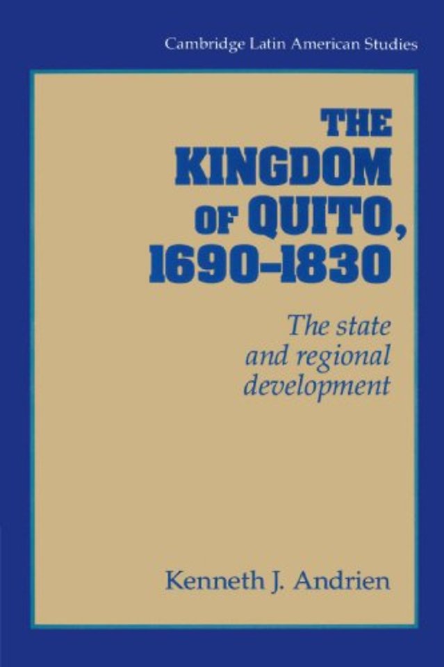 The Kingdom of Quito, 1690–1830