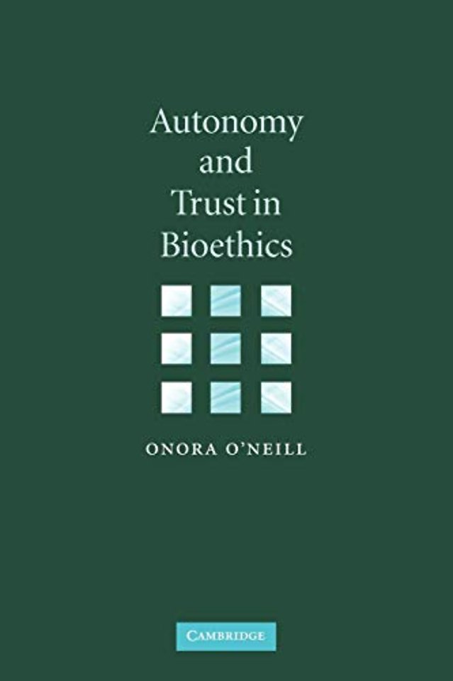 Autonomy and Trust in Bioethics