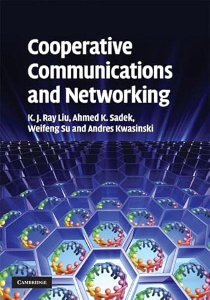 Cooperative Communications and Networking