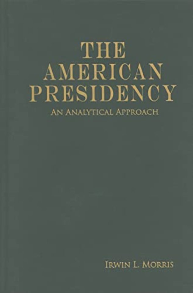 The American Presidency