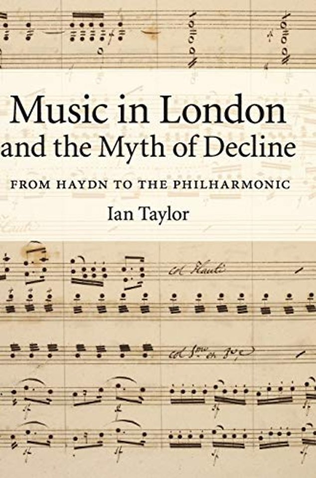 Music in London and the Myth of Decline