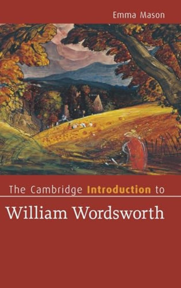 The Cambridge Introduction to William Wordsworth